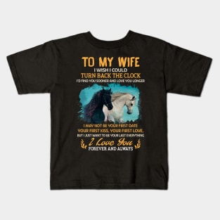 To my Wife Horse Kids T-Shirt